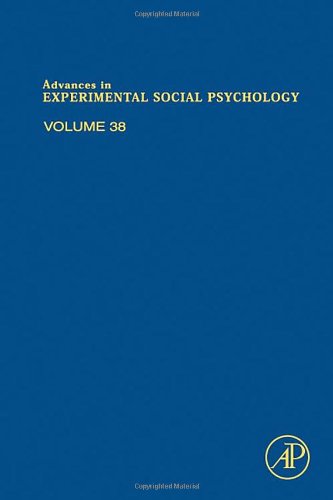 Advances In Experimental Social Psychology 38 1st Edition Mark P Zanna Eds