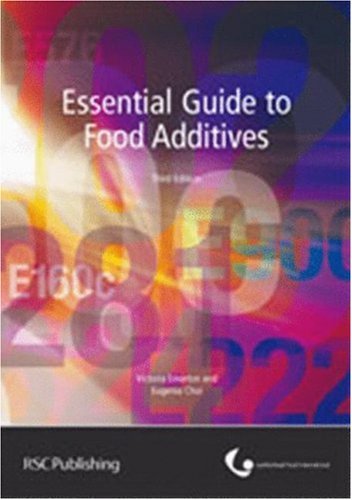 Essential Guide To Food Additives 3rd Victoria Emerton Eugenia Choi