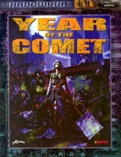 Year Of The Comet Shadowrun Rob Boyle