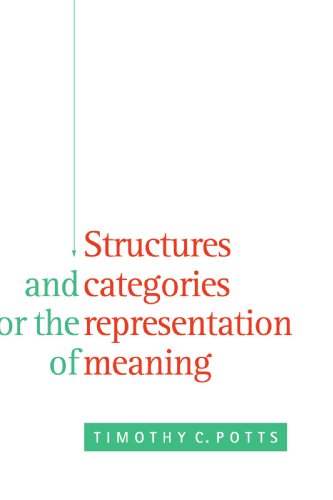 Structures And Categories For The Representation Of Meaning 1st Edition Timothy C Potts