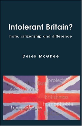 Intolerant Britain 1st Edition Derek Mcghee