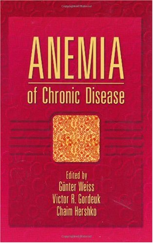 Anemia Of Chronic Disease Basic And Clinical Oncology 1st Edition Gunter Weiss