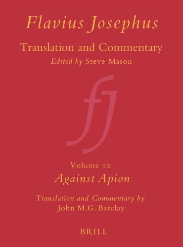 Flavius Josephus Against Apion John M G Rtl Barclay