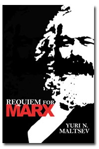 Requiem For Marx Yuri N Maltsev