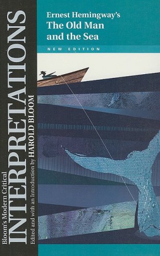 Ernest Hemingways The Old Man And The Sea New Harold Bloom Edited And With An Introduction By
