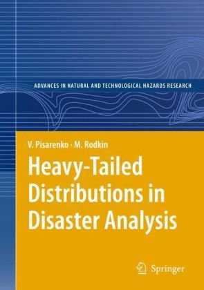 Heavytailed Distributions In Disaster Analysis 1st Edition V Pisarenko