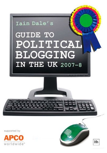 Iain Dales Guide To Political Blogging In The Uk Iain Dale