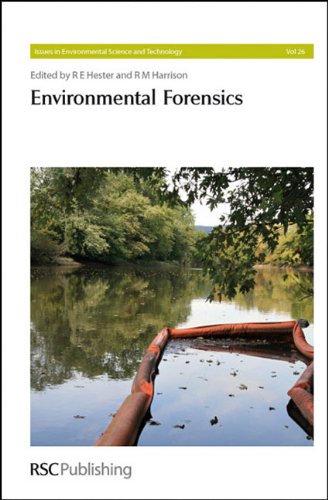 Environmental Forensics Issues In Environmental Science And Technology 1st Edition Ronald E Hester