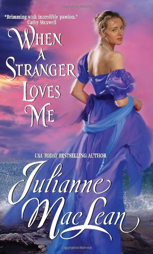 When A Stranger Loves Me Original Julianne Maclean
