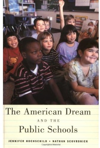 The American Dream And The Public Schools Jennifer L Hochschild