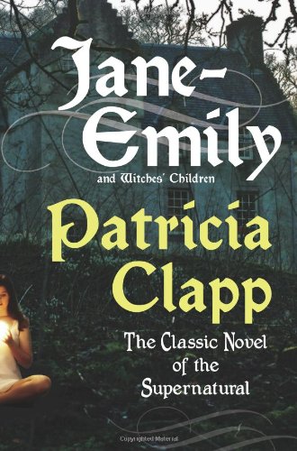Janeemily And Witches Children Patricia Clapp
