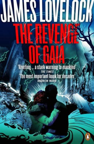 The Revenge Of Gaia James Lovelock