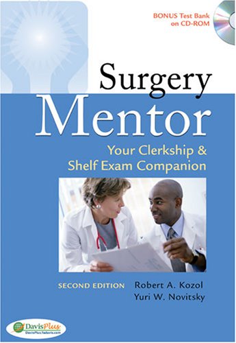 Surgery Mentor Clerkship And Shelf Exam Companion Second Revised Edition 2nd Edition Robert A Kozol