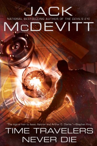 Time Travelers Never Die Jack Mcdevitt