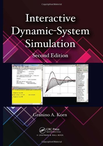 Interactive Dynamicsystem Simulation Second Edition Numerical Insights 2nd Edition Granino A Korn