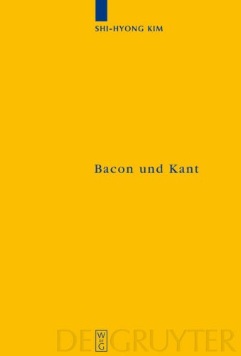 Bacon Und Kant Ein Erkenntnistheoretischer Vergleich Zwischen Dem Kim