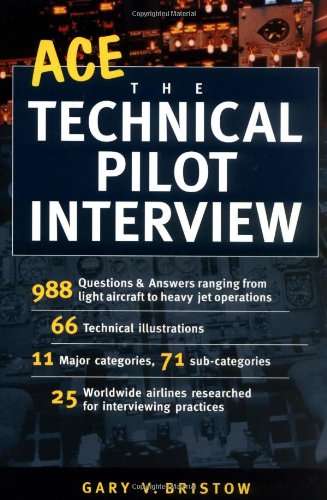 Ace The Technical Pilot Interview 1st Edition Gary Bristow