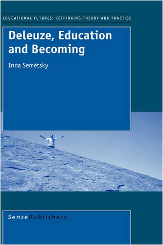 Deleuze Education And Becoming Inna Semetsky