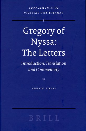 Gregory Of Nyssa The Letters Supplements To Vigiliae Christianae Gregory Of Nyssa