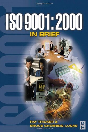 Iso 9001 2000 In Brief Ray Tricker