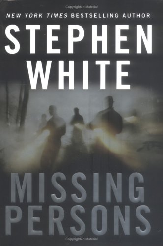Missing Persons Dr Alan Gregory Novels First Edition First Printing Stephen White