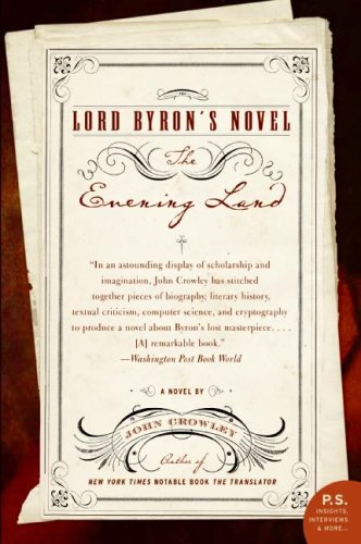 Lord Byrons Novel The Evening Land Ps John Crowley