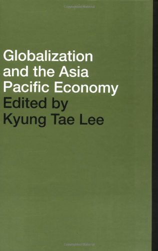 Globalisation And The Asia Pacific Economy Pacific Trade And Development Conference Papers Kyung Tae Lee