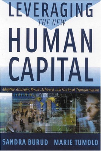 Leveraging The New Human Capital Adaptive Strategies Results Achieved And Stories Of Transformation Sandra Burud Marie Tumolo