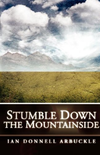 Stumble Down The Mountainside Ian Donnell Arbuckle