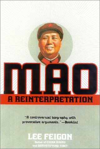 Mao A Reinterpretation Lee Feigon