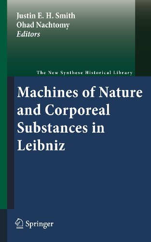 Machines Of Nature And Corporeal Substances In Leibniz 1st Edition Justin Eh Smith