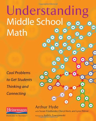 Understanding Middle School Math Cool Problems To Get Students Thinking And Connecting Arthur Hyde