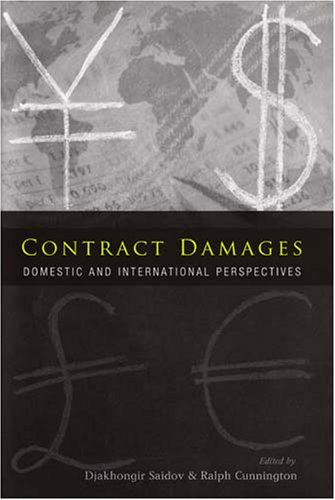 Contract Damages Domestic And International Perspectives Djakhongir Saidov