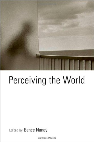 Perceiving The World Bence Nanay