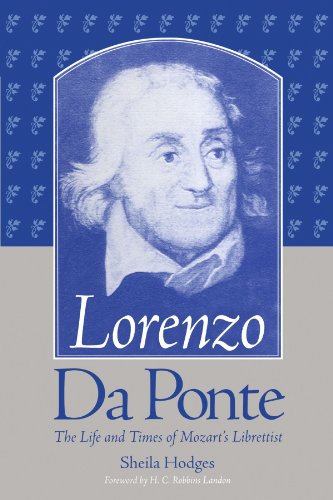 Lorenzo Da Ponte The Life And Times Of Mozarts Librettist 1st Edition Sheila Hodges