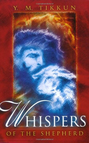 Whispers Of The Shepherd Y M Tikkun