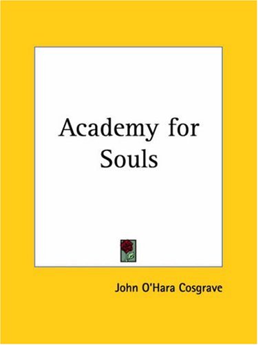 The Academy For Souls John Ohara Cosgrave