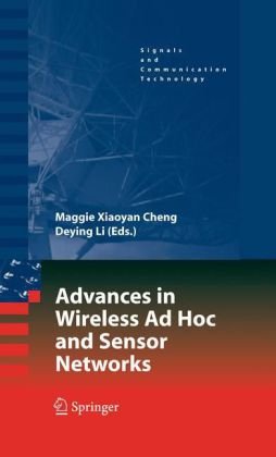 Advances In Wireless Ad Hoc And Sensor Networks 1st Edition Deying Li