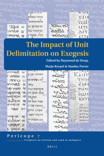 The Impact Of Unit Delimitation On Exegesis Pericope 7 Raymond De Hoop