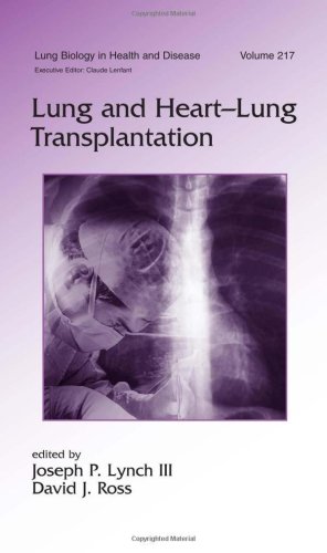 Lung And Heartlung Transplantation 1st Edition P Lynch Iii Joseph