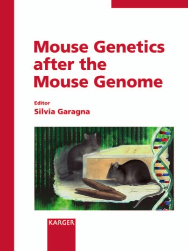 Mouse Genetics After The Mouse Genome Cytogenetic And Genome Research 2004 Silvia Garagna