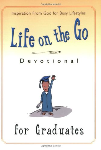 Life On The Go Devotional For Grads J M Farro