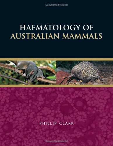 Haematology Of Australian Mammals Phillip Clark