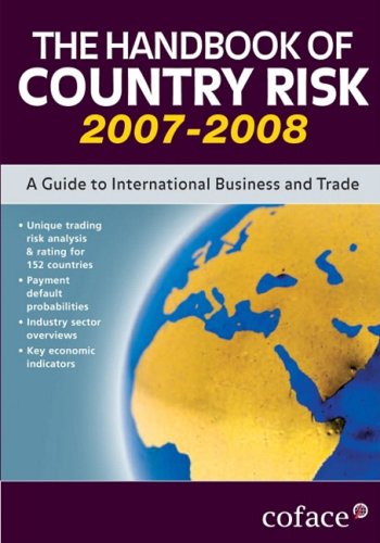 The Handbook Of Country Risk A Guide To International Business And Trade Jonathan Reuvid