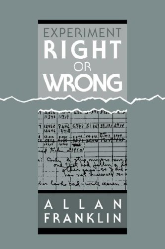 Experiment Right Or Wrong 1st Edition Allan Franklin