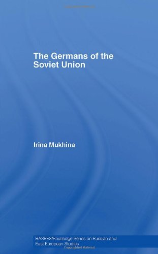 The Germans Of The Soviet Union Annotated Edition Irina Mukhina