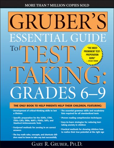 Grubers Essential Guide To Test Taking Grades 69 2nd Edition 2nd Edition Gary Gruber