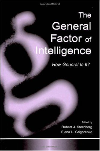 The General Factor Of Intelligence How General Is It 1st Edition Robert J Sternberg
