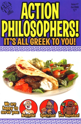 Action Philosophers 07 Its All Greek To You October 2006 Evil Twin Comics