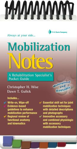 Mobilization Notes A Rehabilitation Specialists Pocket Guide Daviss Notes 1st Edition Christopher H Wise